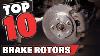 Best Brake Rotor In 2021 Top 10 Brake Rotors Review