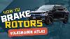 Easy Diy Volkswagen Atlas Brake And Rotor Replacement