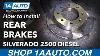 How To Replace Rear Brake Pads Rotors 05 10 Chevy Silverado 2500 Hd Diesel