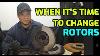 How To Tell Your Rotors Are Bad And It S Time For Replacement Grinding Noise Car Shakes When Braking